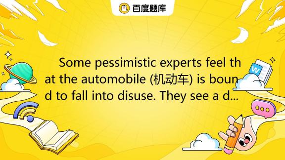 some-pessimistic-experts-feel-that-the-automobile-is-bound-to