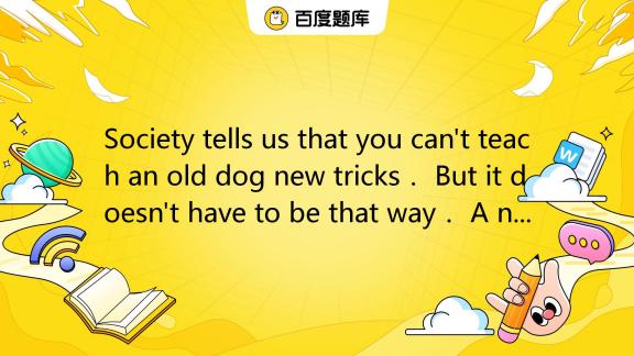 society-tells-us-that-you-can-t-teach-an-old